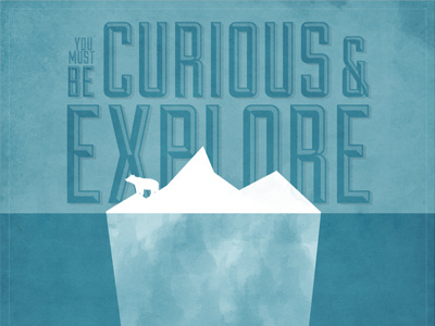 Be Curious & Explore design illustration print texture type