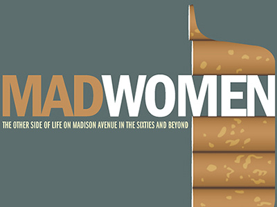Mad Women 2 cigarettes illustration illustrator smoke type typography vector