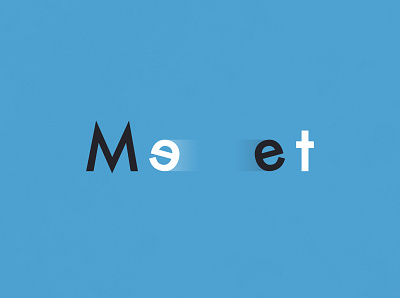 Meet | Typographical Project graphics illustration meet minimal poster sans simple text typography word