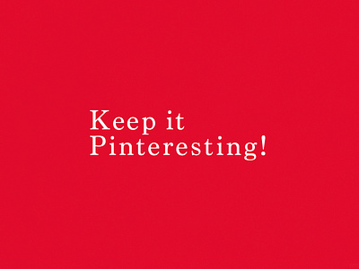 Keep it Pinteresting! | Typographical Poster