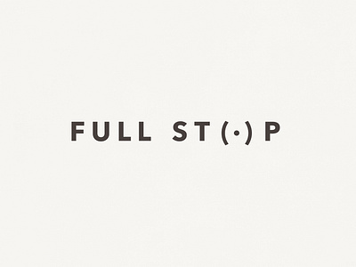 Full Stop | Typographical Poster full graphics minimal poster sanserif simple stop text typography word