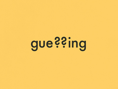 Guessing | Typographical Project