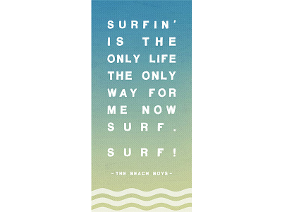 The Beach Boys | Typographical Lyrics alignment beachboys font layout letters songs style text typography vectors waves words