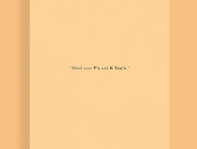 P's and K You's | Typographical Poster funny graphics humour minimal poster serif simple text typography words