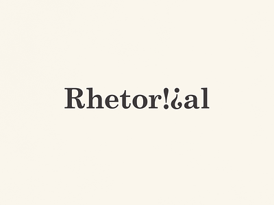 Rhetorical | Typographical Poster