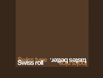 Swiss Type, Swiss Roll | Typographical Poster design graphics helvetica poster sans serif simple text type typography words