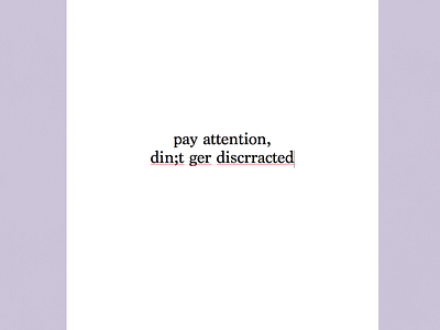 Pay Attention | Typographical Poster