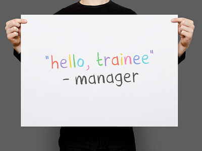 "Hello, trainee" | Typographical Poster font funny graphics humour job poster simple text type typography