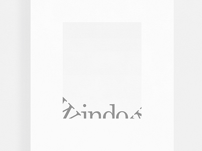 Window | Typographical Poster graphics illustration minimal poster serif simple text typography window word