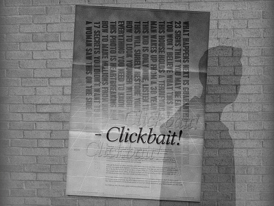 Clickbait Information Poster | Typographical Project clickbait fake font graphics grayscale information journalism news poster serif style typography
