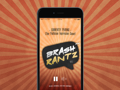 Brash Rantz FM | Identity Project brand comedy discussion humour identity iphone player radio rant simple talking typography