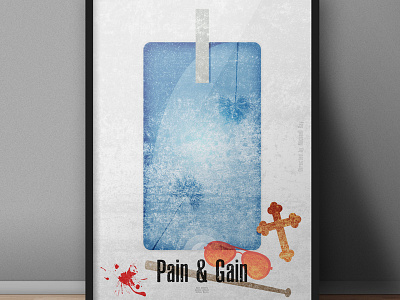 Pain & Gain (Movie Poster) | Illustration Project action comedy crime film funny graphics illustration miami minimal movie simple typography