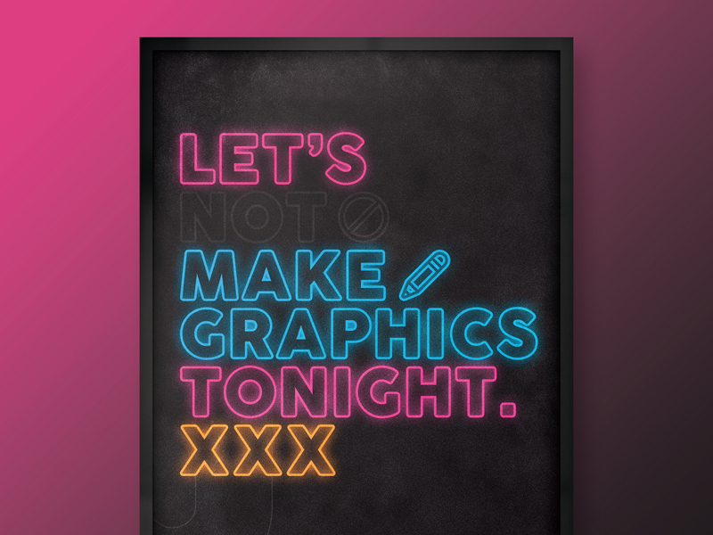 Let's Make Graphics 'Neon Sign' - Typographical Poster adult funny graphics humour icons illustration neon parody retro sexual sign typography