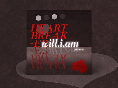 will.i.am 'Heartbreaker' Vinyl | Typography Project graphics illustration love music rb record sleeve song track typography vinyl