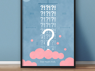 Shower Thoughts, Literally | Illustration Project