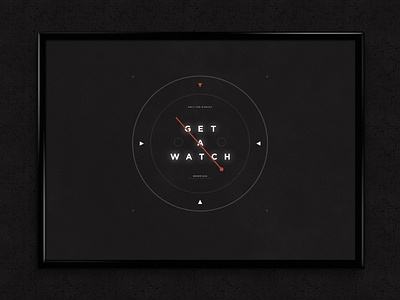Get A Watch | Typographical Poster clock graphics illustration insult minimal saying simple time typography watch