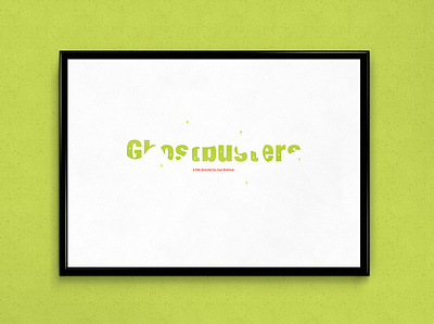 Ghostbusters | Typographical Poster film ghostbusters ghosts graphics minimal movie poster scifi simple typography