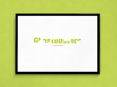 Ghostbusters | Typographical Poster film ghostbusters ghosts graphics minimal movie poster scifi simple typography