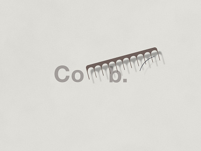 Comb | Typographical Poster comb graphics hair illustration minimal poster shapes simple text typography
