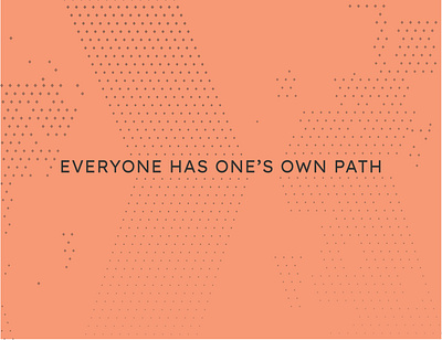 EVERYONE HAS ONE'S OWN PATH art branding design everyone flat illustration illustrator logo minimal motivation path tagline typography ui ux vector web