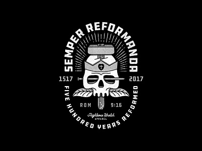 Semper Reformanda apparel design halftones hammer illustration reformation reformed righteous wretch skull t shirt