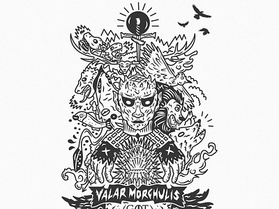 valar morghulis / got