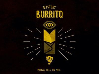 The Mystery Burrito design illuminati intrigue mexican mystery visual design void what