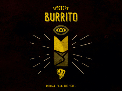 The Mystery Burrito