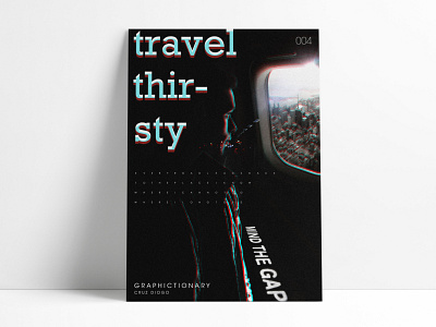 004 - Travel Thirsty - Graphictionary design emotions feelings graphic graphic design mood moods moody poster poster a day poster challenge poster collection poster design posters typeface