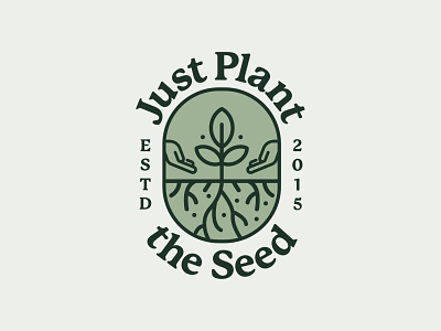 Just Plant The Seed badge farming logo plant seed