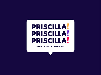 Priscilla for State House