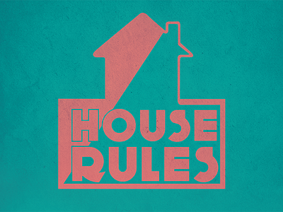 House Rules