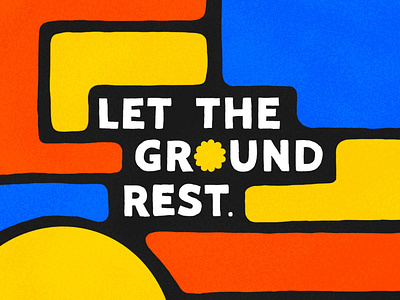 Let the Ground Rest Lettering