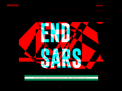 ENDSARS adobe adobe xd africa african august branding colors design dribbble best shot enjoy green lovely nigeria protest protests sars ui ux web white