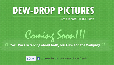 Dew-Drop Pictures - Coming Soon Page coming soon films green pictures social