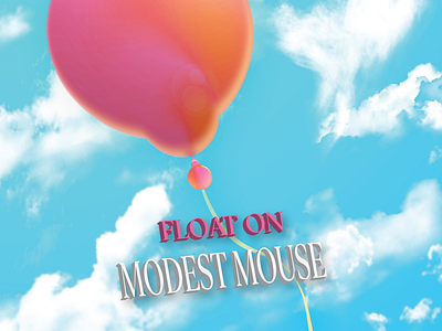 Modest Mouse - Float On 3d art illustrator modest mouse music photoshop