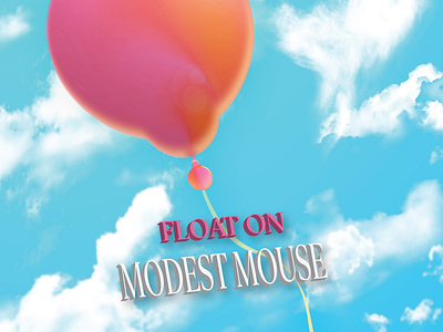 Modest Mouse - Float On