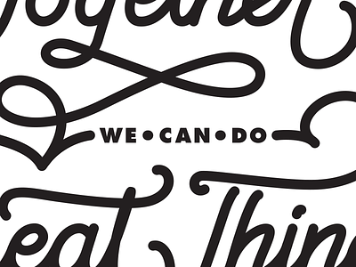 We Can Do Lettering futura hand handletter lettering type typography