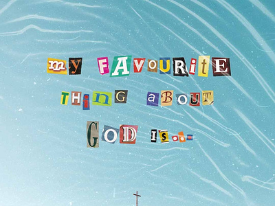 My Favourite Thing bible design christian design christian designer letters poster social media post social media poster social media posts typographic poster typography typography poster