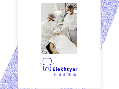 Elekhtyar Dental Clinic branding brand exploration brand identity branding branding design branding inspiration design flat typography ui ux