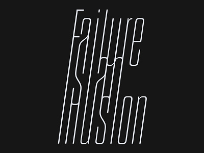 "Failure Is An Illusion" -Wayne Shorter graphic design type typography