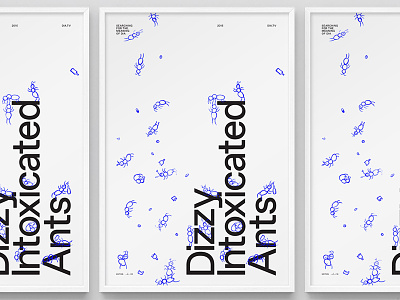 Dizzy Intoxicated Ants design graphic design grids illo illustration poster swiss type typography