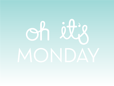 Monday Blues blue contrast gradient letterform lettering mixed typography
