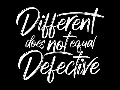 Different does not equal defective apparel design illustrator shirt design typography