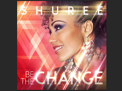 Be The Change: Final Album Art album art art design illustrator photo retouching photoshop shuree tooth and nail