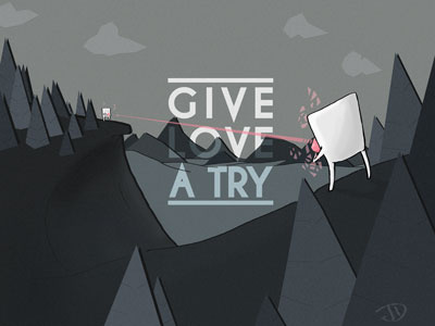 Give Love A Try