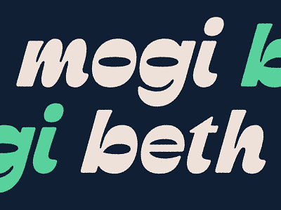 Mogi Beth Outtake #2 branding funky inverted stress lettering logo logotype type typography vintage