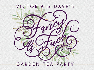 Fancy as Fuck Garden Party