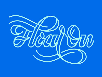 Float On flourishes flowy hand lettering jellyfish modest mouse ocean retro modern
