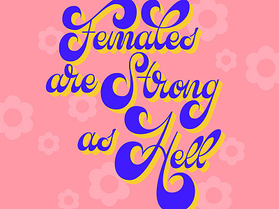 Happy International Women's Day! curves empowerment females flower power hand lettering international womens day kimmy schmidt pink retro script lettering seventies typography